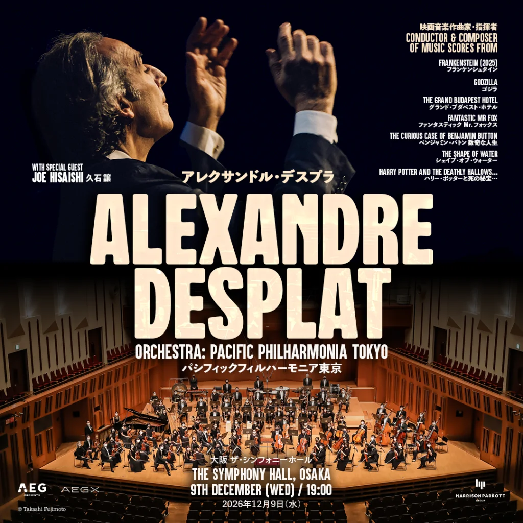 “From Paris to Hollywood” / Cinematic Scores of Alexandre Desplat